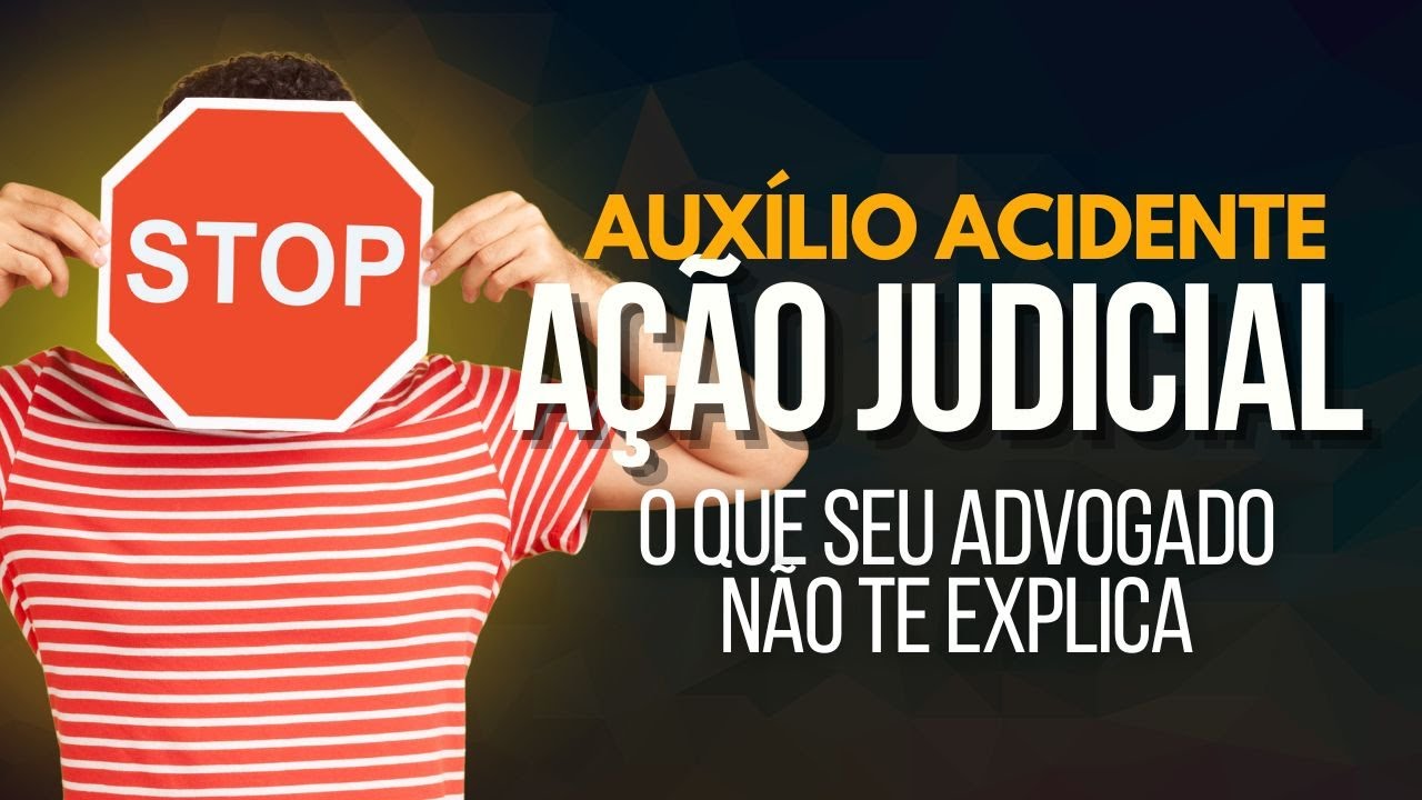 AUXÍLIO ACIDENTE: PASSO A PASSO DA AÇÃO #inss #beneficioprevidenciario