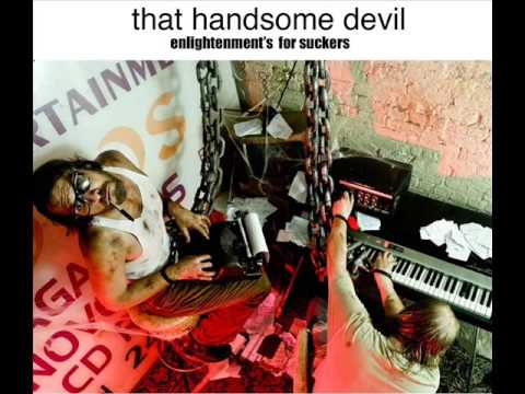 That Handsome Devil - Eristocrats (Discordia Pt II)