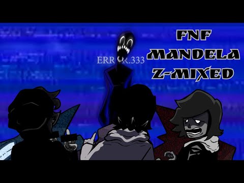 FNF Mandela Z-Mixed プレイ動画+解説(?)
