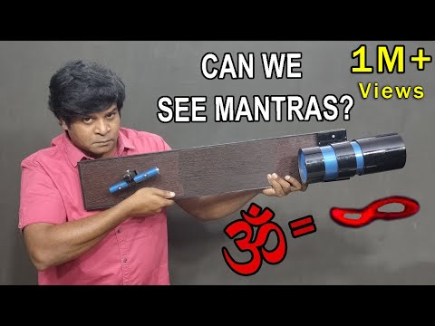 AUM = INFINITY? Built a MANTRASCOPE to SEE Ancient Sounds! Praveen Mohan