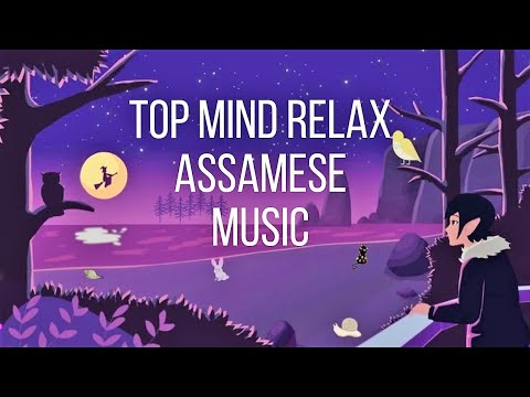 Top 5 Mind Relax Assamese Music | Relax Your Mind & Soul | @rongdhonimelodies2