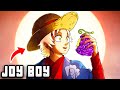 EVERYTHING We Know About JOY BOY In One Piece Explained!