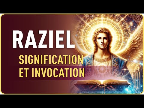 ARCHANGE RAZIEL | 🙏 PRIÈRE ET INVOCATION