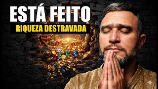 ORAÇÃO PARA DESTRAVAR A VIDA FINANCEIRA: A Quebra do Ciclo de ESCASSEZ