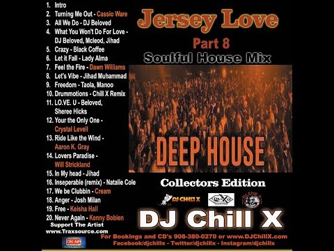 Best Soulful House Mix Jersey Love 8 by DJ Chill X