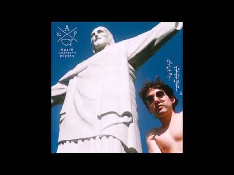 Juan Wauters - N​.​A​.​P. North American Poetry - Full album, album completo