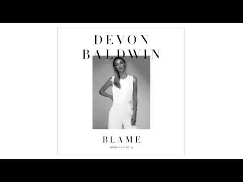 Devon Baldwin - Blame