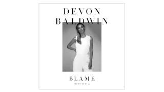 Devon Baldwin - Blame