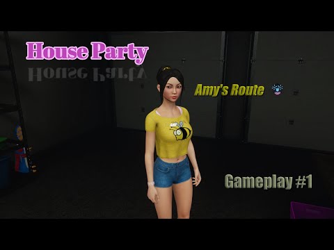 House Party | Gameplay #1| [Starting Game Setup] & [Amy's Route]