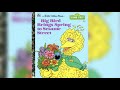 Big Bird Brings Spring To Sesame Street