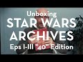 The Star Wars Archives: Eps I-III: 1999-2005 ("40" Edition) by Paul Duncan - Unboxing by Author