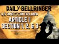Article I Section 1, 2, and 3 Explained
