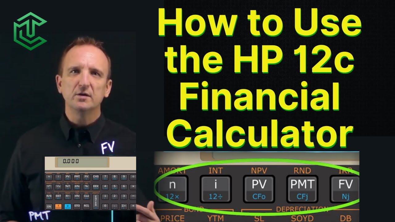 How to Use the HP 12c Financial Calculator Buttons & Functions