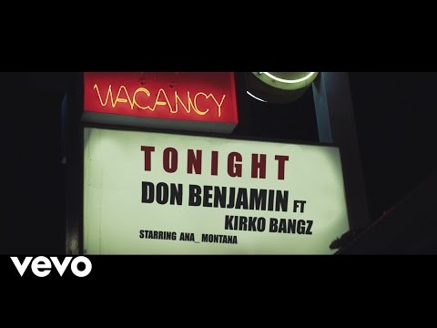 Don Benjamin - Tonight ft. Kirko Bangz