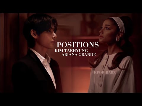 Positions Kim Taehyung x Ariana Grande edit (BTS x Ariana video edit for armynators)