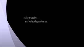 Silverstein- Arrivals / Departures