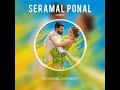 Seramal Ponal BGM Gulaebaghavali King Of BGM