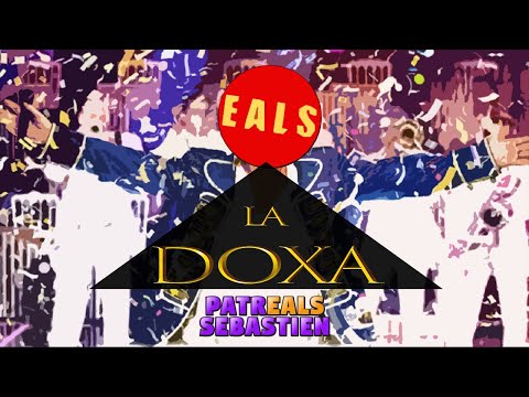 La Doxa - Patreals Sebastien (Parodie)