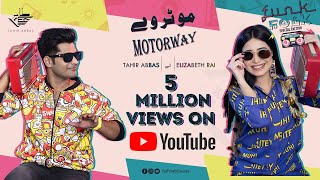 Motorway | Tahir Abbas ft. Elizabeth Rai | Funk Folk | Official Video | Latest Punjabi song