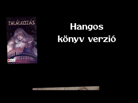 Találkozás 1-3.fejezet