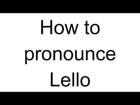 How to Pronounce Lello (Italian)