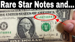 A Few Rare Star Notes Found Searching Currency