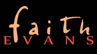 Faith Evans &quot;Love &amp; Devotion&quot; (NEW UNRELEASED SONG)
