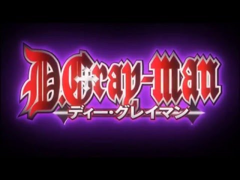 D-Grayman opening 4
