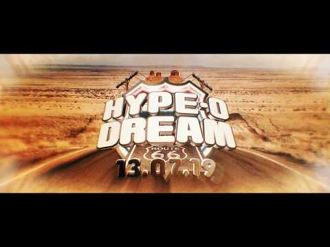 Hype-O-Dream 2019 | Official Trailer