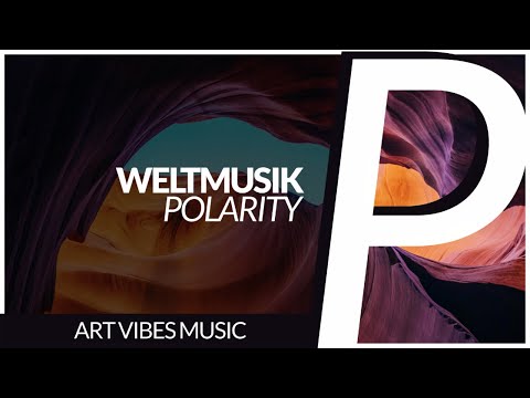 Weltmusik - Polarity [Original Mix]