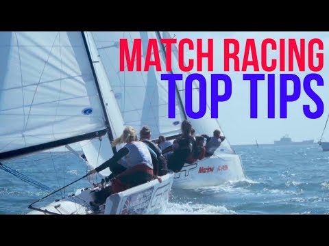 British Keelboat Sailing Match Racing Top Tips - Get into Keelboat Sailing with the RYA