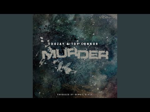 Murder (feat. Dozay & Toy Connor) (Clean)
