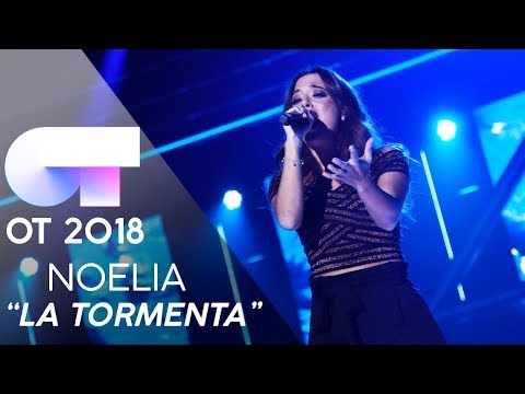 "LA TORMENTA" - NOELIA | Gala 4 | OT 2018