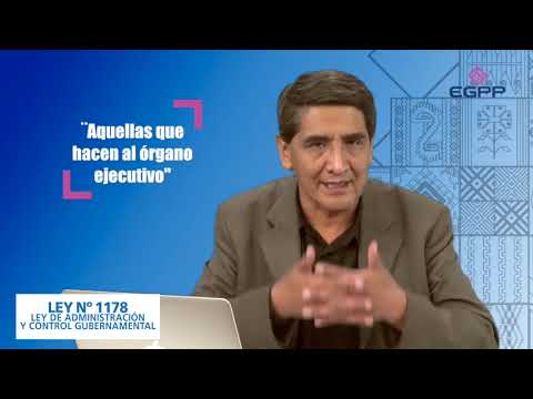INTRODUCCIÓN A LA LEY DE ADMINISTRACIÓN Y CONTROL GUBERNAMENTALES - LEY 1178 (Clase 1)