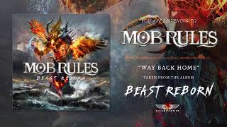 MOB RULES - Way Back Home (Official Audio Stream)