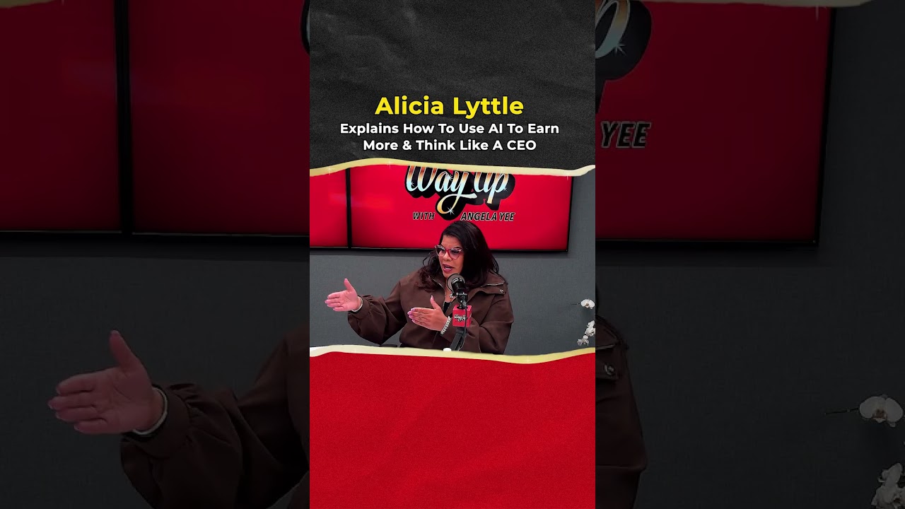 Alicia Lyttle Explains How to Use AI to Earn More & Think Like a CEO