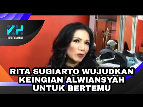RITA SUGIARTO WUJUDKAN KEINGINAN ALWIANSYAH UNTUK BERDUET