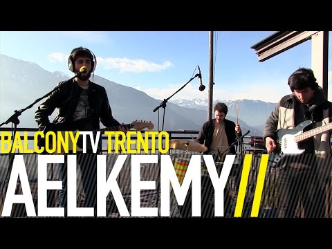 AELKEMY - THIEVES OF HAPPINESS (BalconyTV)