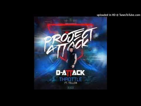 d-attack-ft-tellem-throttle-original-mix