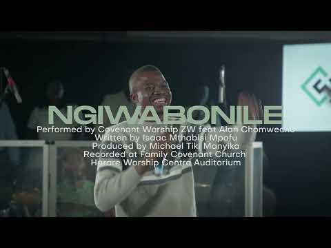 Covenant Worship (Ngiwabonile Official video) Alan Chomwecho