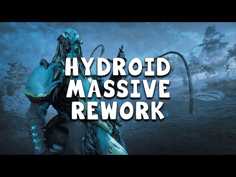 HYDROID IS GETTING A HUGE REWORK!!! - Warframe
