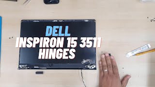 Dell Inspiron 15 3511 Top Lid And Hinges Replacement | Tutorial In Details