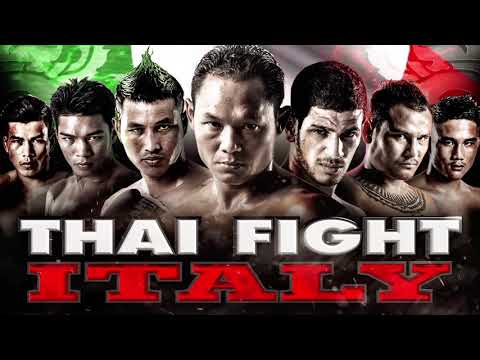 THAI FIGHT ITALY : 27 MAY 2017 : SHAN [ITALY] VS SAENCHAI [THAILAND]