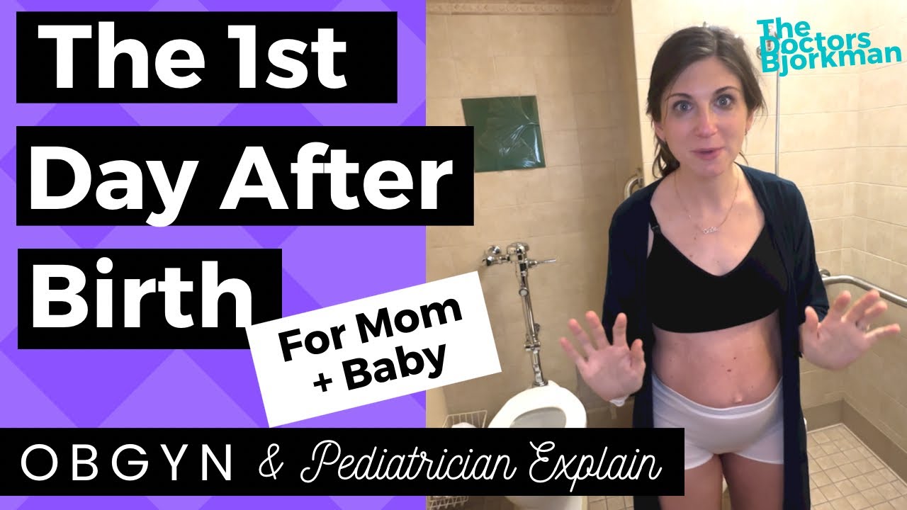 OBGYN + Pediatrician Share Postpartum: What to Expect the 1st 24 Hours After Birth for Mom & Baby