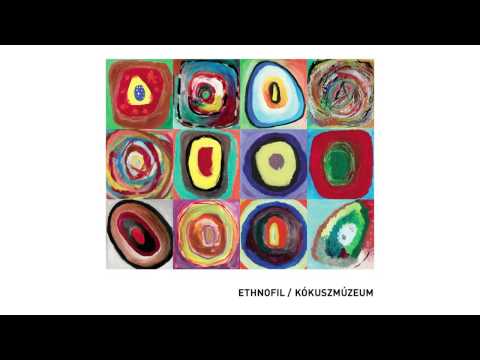 Ethnofil  - Kókuszmúzeum (2014) FULL ALBUM