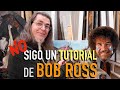 NO sigo un TUTORIAL de BOB ROSS y pasa esto...