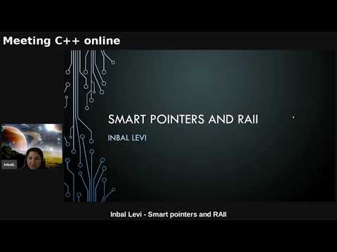 Inbal Levi - Smart Pointers and RAII - Meeting C++ online