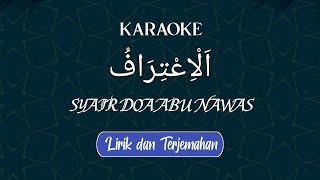 Download lagu Al I'tirof-Syair doa Abu Nawas karaoke (lirik & terjemahan) || اَلْاِعْتِرَافُ mp3