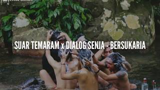 Download lagu Suar Temaram X Dialog Senja - Bersukaria (Lirik) mp3 Download lagu Suar Temaram X Dialog Senja - Bersukaria (Lirik) mp3