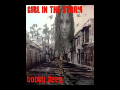 Bobby Deep - Girl In The Storm (Original Mix)